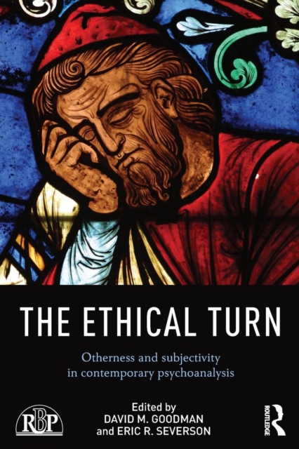 The Ethical Turn : Otherness and Subjectivity in Contemporary Psychoanalysis, Paperback / softback Book