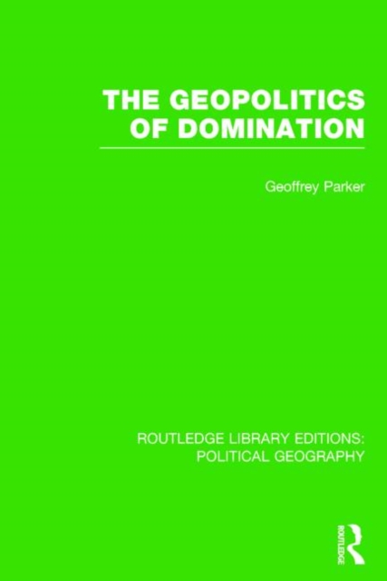 The Geopolitics of Domination, Hardback Book