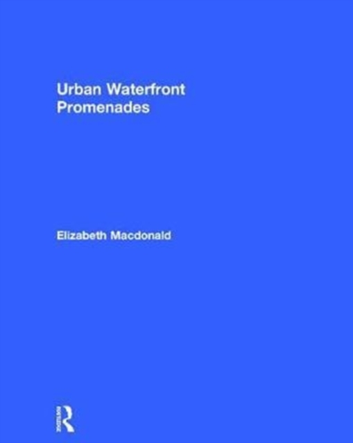Urban Waterfront Promenades, Hardback Book