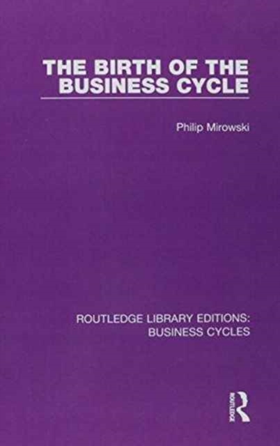 Routledge Library Editions: Business Cycles, Mixed media product Book