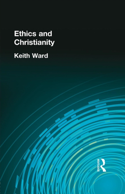 Ethics and Christianity, Paperback / softback Book