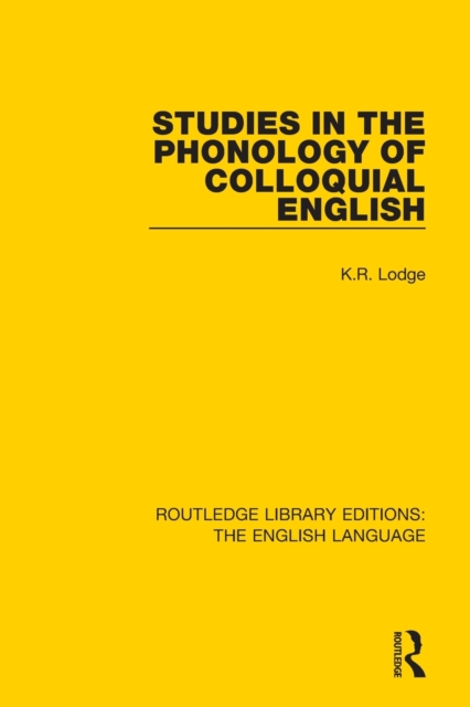 Studies in the Phonology of Colloquial English, Paperback / softback Book