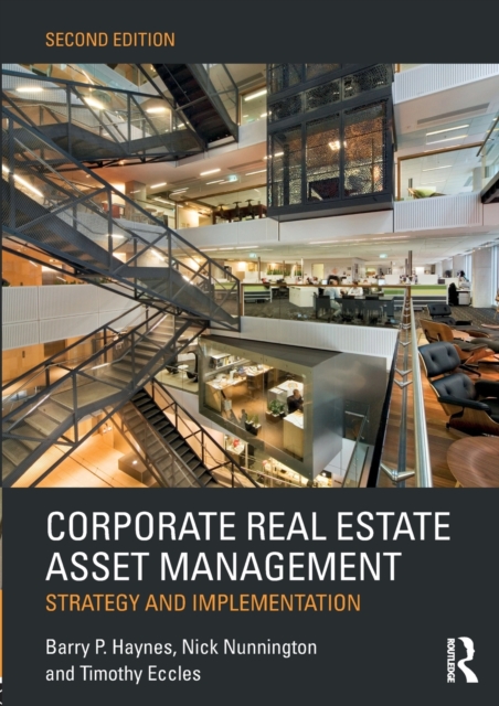 Corporate Real Estate Asset Management : Strategy and Implementation, Paperback / softback Book