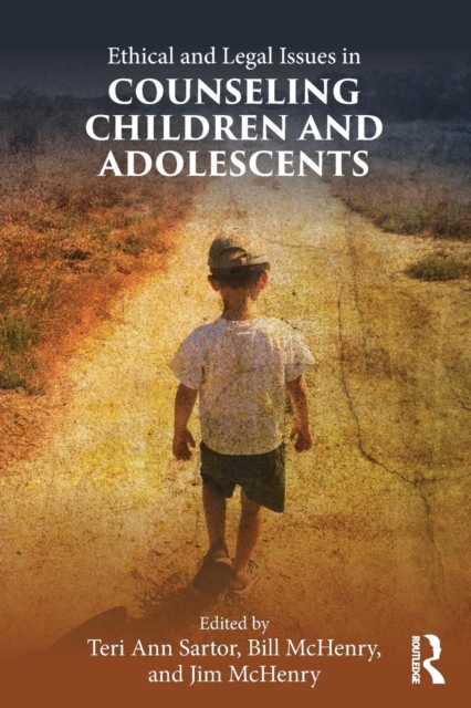 Ethical and Legal Issues in Counseling Children and Adolescents, Paperback / softback Book