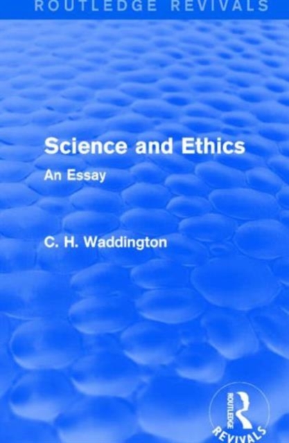 Science and Ethics : An Essay, Hardback Book