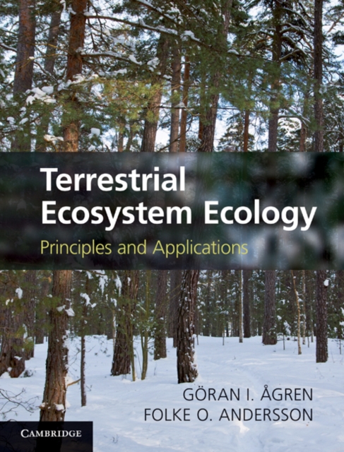 Terrestrial Ecosystem Ecology : Principles and Applications, PDF eBook
