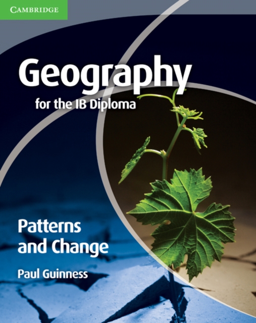 Geography for the IB Diploma Patterns and Change, PDF eBook
