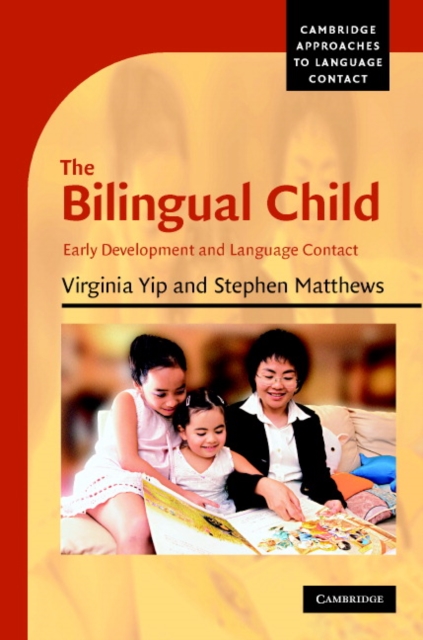 Bilingual Child : Early Development and Language Contact, EPUB eBook
