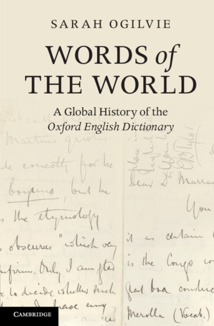 Words of the World : A Global History of the Oxford English Dictionary, PDF eBook