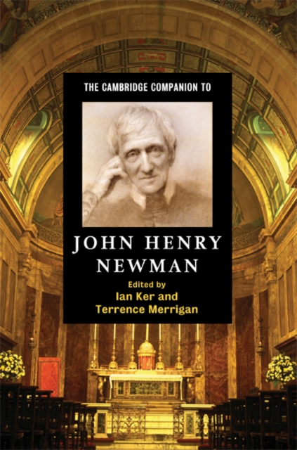 The Cambridge Companion to John Henry Newman, PDF eBook