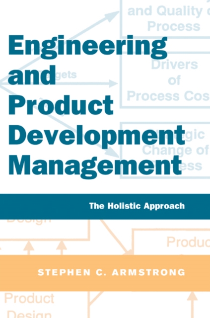 Engineering and Product Development Management : The Holistic Approach, PDF eBook
