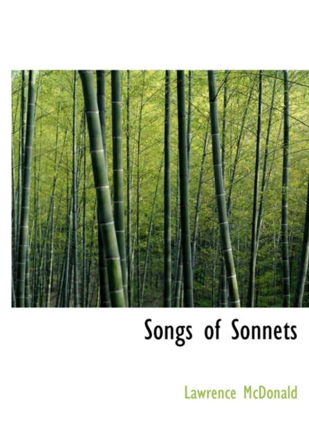 Songs of Sonnets, Hardback Book