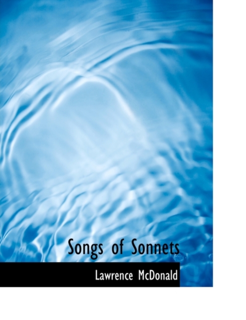 Songs of Sonnets, Paperback / softback Book