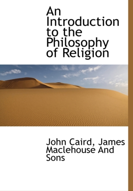 An Introduction to the Philosophy of Religion, Hardback Book