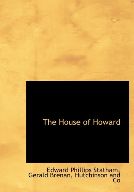 The House of Howard, Hardback Book