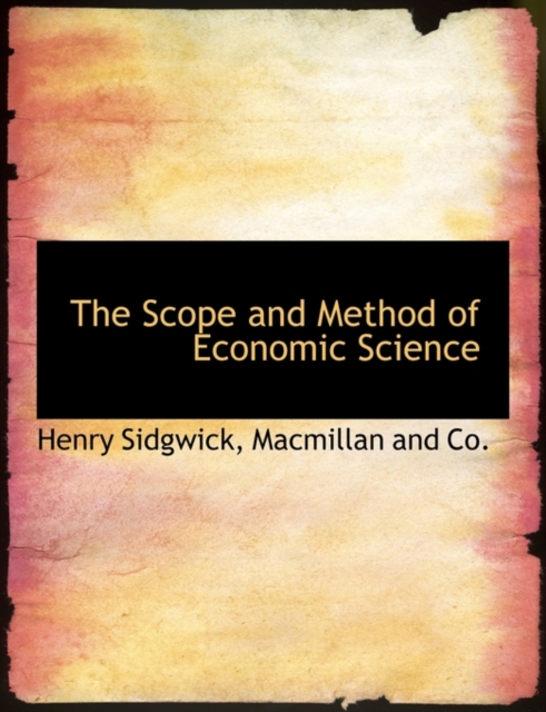 The Scope and Method of Economic Science, Paperback / softback Book