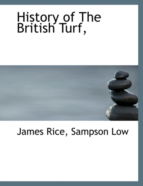 History of the British Turf,, Paperback / softback Book