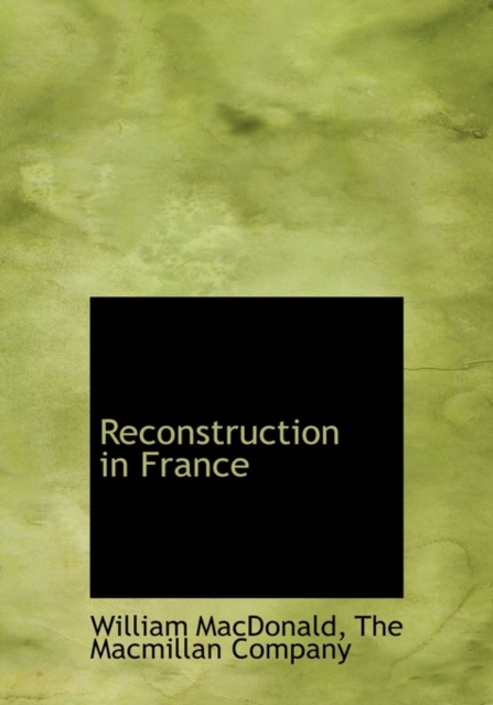 Reconstruction in France, Hardback Book