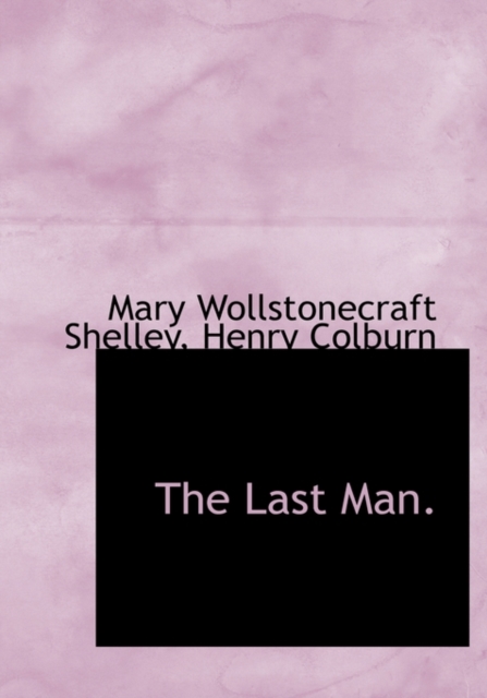 The Last Man., Hardback Book