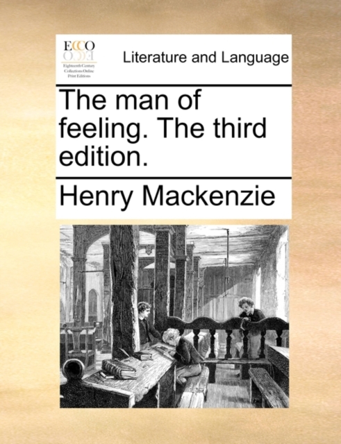 The Man of Feeling. the Third Edition., Paperback / softback Book