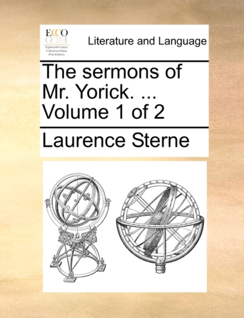 The sermons of Mr. Yorick. ...  Volume 1 of 2, Paperback Book