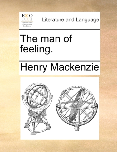 The Man of Feeling., Paperback / softback Book