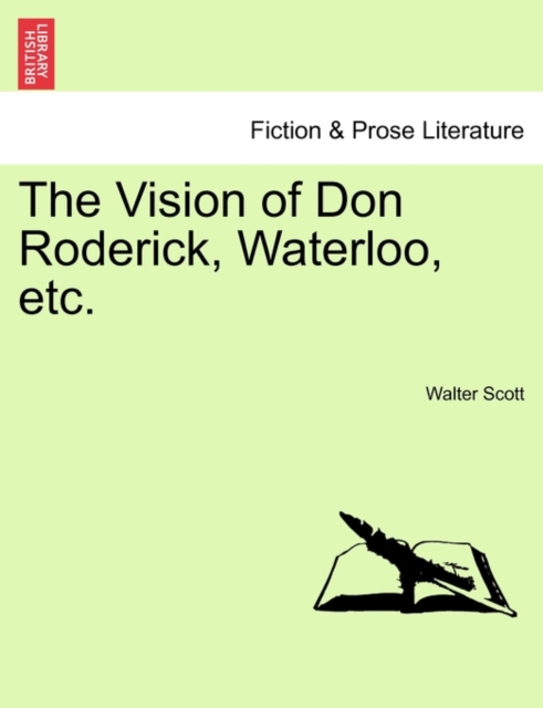 The Vision of Don Roderick, Waterloo, Etc., Paperback / softback Book