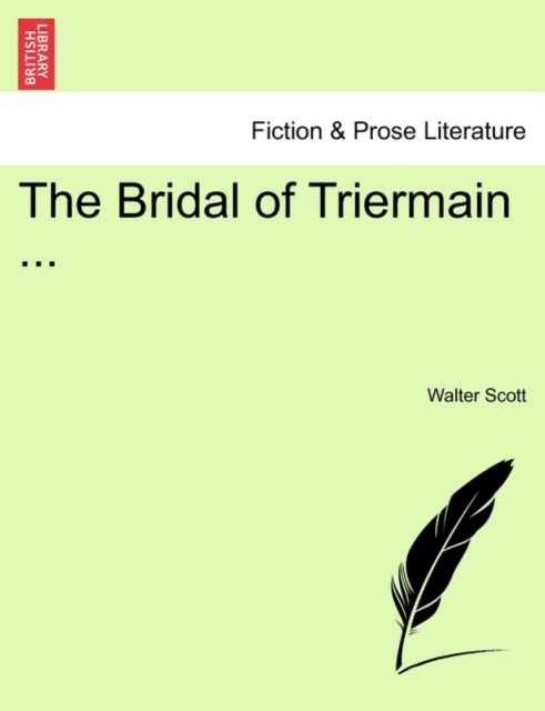 The Bridal of Triermain ..., Paperback / softback Book
