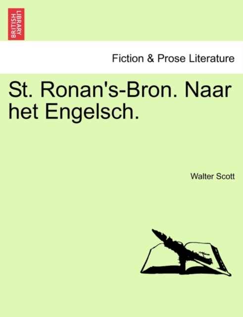 St. Ronan's-Bron. Naar Het Engelsch., Paperback / softback Book