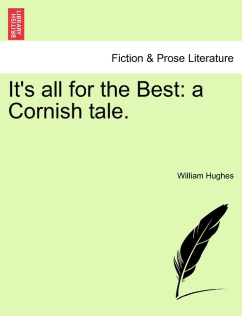 It's All for the Best : A Cornish Tale., Paperback / softback Book