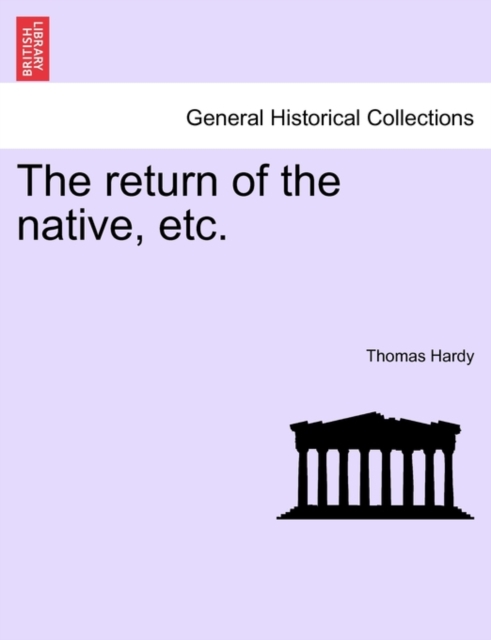 The Return of the Native, Etc., Paperback / softback Book