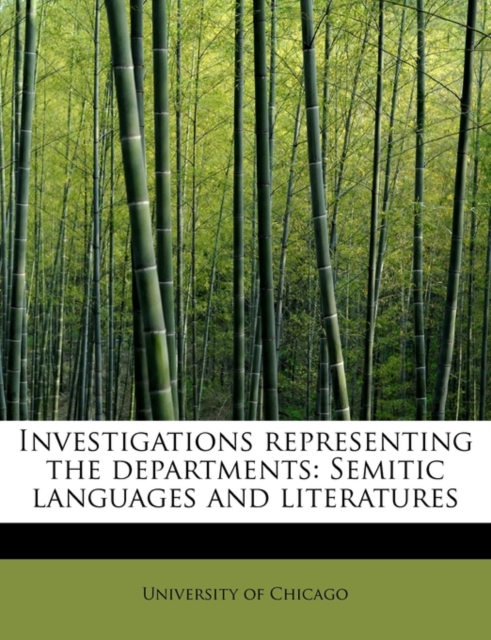 Investigations Representing the Departments : Semitic Languages and Literatures, Paperback / softback Book