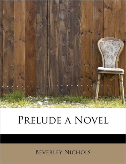 Prelude a Novel, Paperback / softback Book