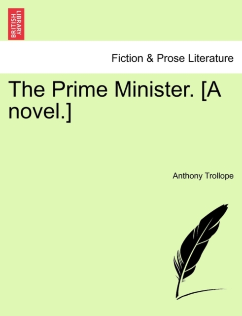 The Prime Minister. [A Novel.], Paperback / softback Book