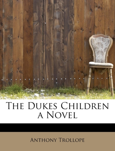 The Dukes Children a Novel, Paperback / softback Book