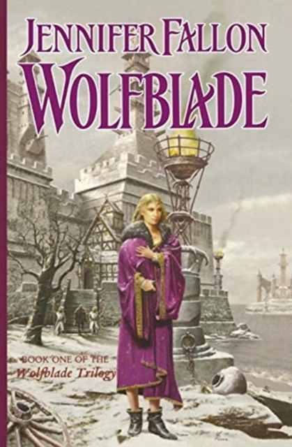 Wolfblade : Book Four of the Hythrun Chronicles, Paperback / softback Book