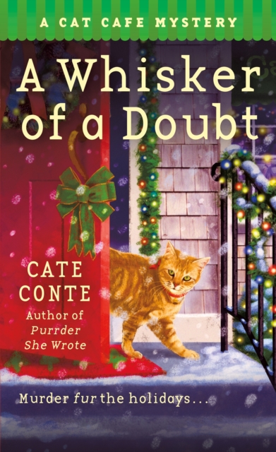 Whisker Of A Doubt: A Cat Caf Mystery, Book Book
