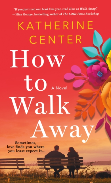 How to Walk Away : A Novel, Paperback / softback Book