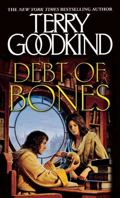 Debt of Bones : A Sword of Truth Prequel Novella, Paperback / softback Book