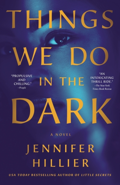 Things We Do in the Dark : A Novel, Paperback / softback Book