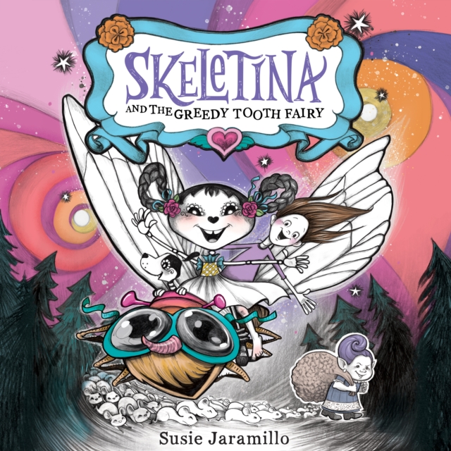 Skeletina and the Greedy Tooth Fairy, eAudiobook MP3 eaudioBook