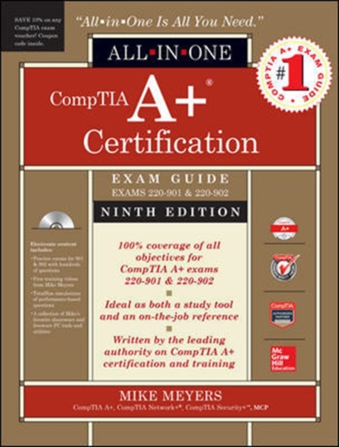 CompTIA A+ Certification All-in-One Exam Guide, Ninth Edition (Exams 220-901 & 220-902), Mixed media product Book