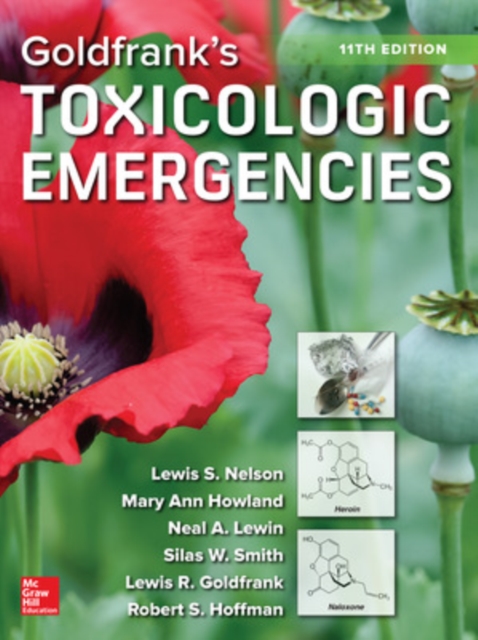 Goldfrank's Toxicologic Emergencies, Eleventh Edition, Book Goldfrank's Toxicologic Emergencies, Eleventh Edition, Book