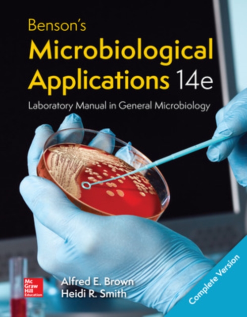 Soft Bound Version for Benson's Microbiological Applications Laboratory Manual--Complete Version, Paperback / softback Book