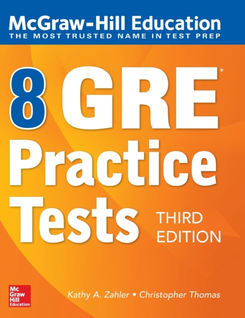 McGraw-Hill Education 8 GRE Practice Tests, Third Edition, Paperback / softback Book