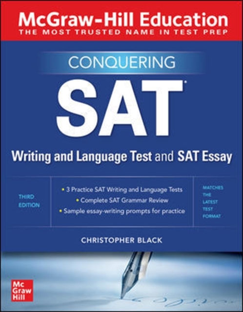 McGraw-Hill Education Conquering the SAT Writing and Language Test and SAT Essay, Third Edition, Paperback / softback Book