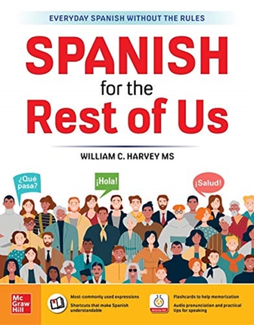 Spanish for the Rest of Us, Paperback / softback Book