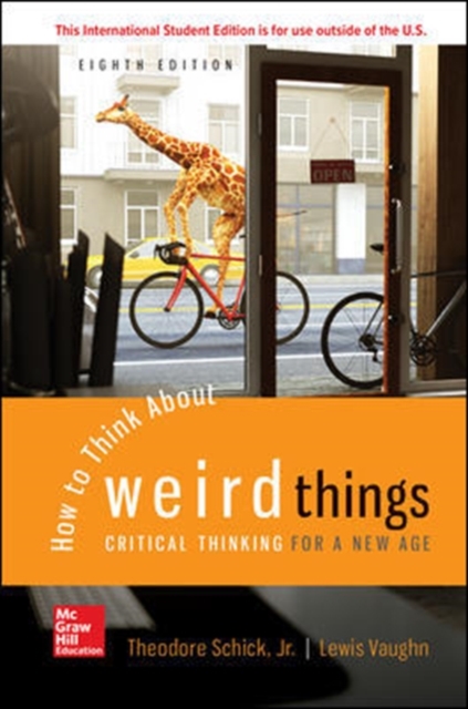 ISE How to Think About Weird Things: Critical Thinking for a New Age, Paperback / softback Book