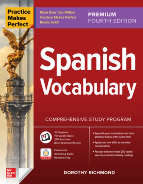 Practice Makes Perfect: Spanish Vocabulary, Premium Fourth Edition, Paperback / softback Book