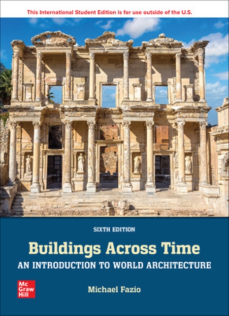 Buildings Across Time: An Introduction to World Architecture ISE, Paperback / softback Book